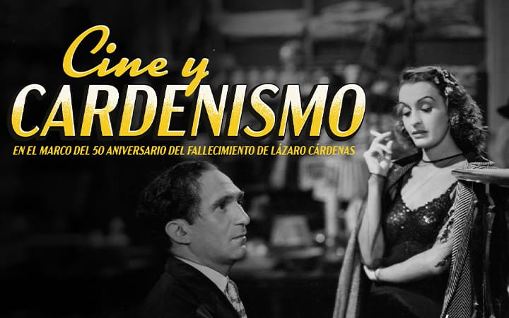 ciclo cine-y-cardenismo