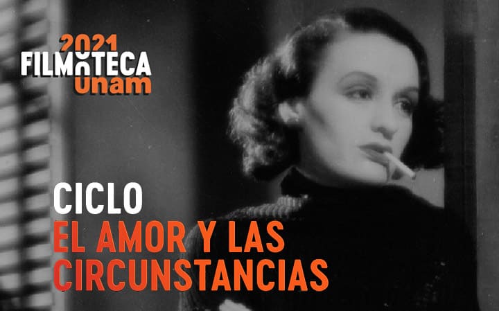 Ciclo El amor y las circunstancias