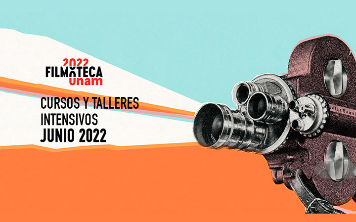 cursos-junio2022 Filmoteca UNAM